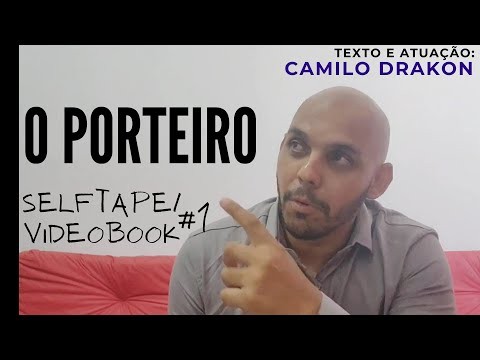 [TESTE APROVADO] Selftape - Camilo Drakon - Porteiro