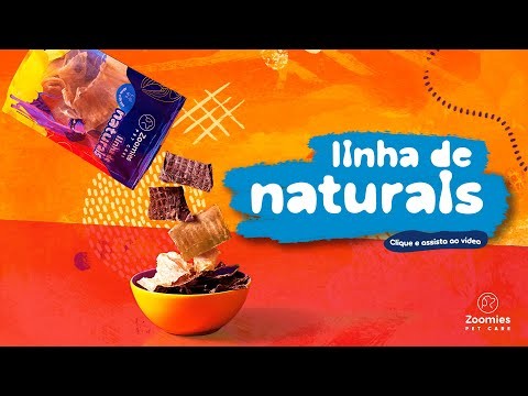 Propaganda Linha de naturais Zoomies