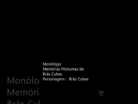 Texto - Memórias Póstumas de Brás Cubas