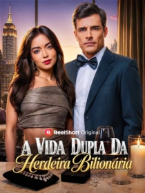 A Vida Dupla da Herdeira Bilionária